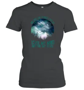 Into The Forest I Go To Lose My Mind And Find My Soul Graphics Women Cotton T-Shirt