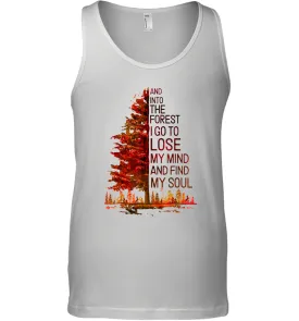 Into The Forest I Go, To Lose My Mind And Find My Soul Men Cotton Tank Top